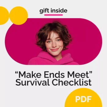 Make Ends Meet Fast: Checklist, Budget & 2-Min Tracker